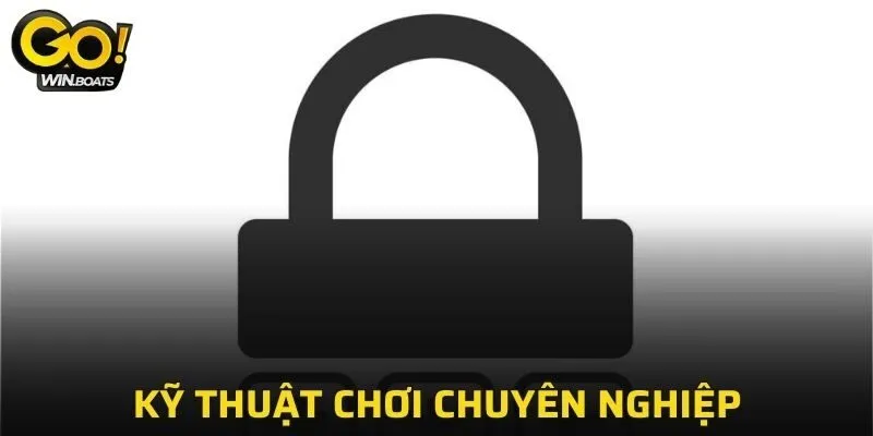 Nâng cao kỹ năng và chiến thuật