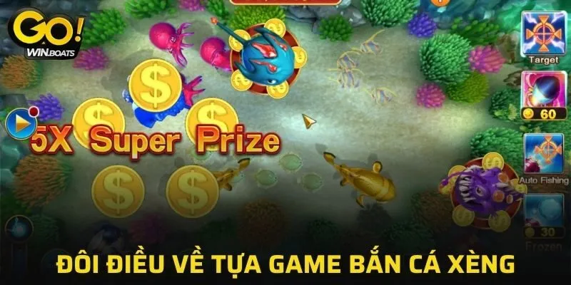 Sơ lược về trò chơi bắn cá xèng đỉnh cao
